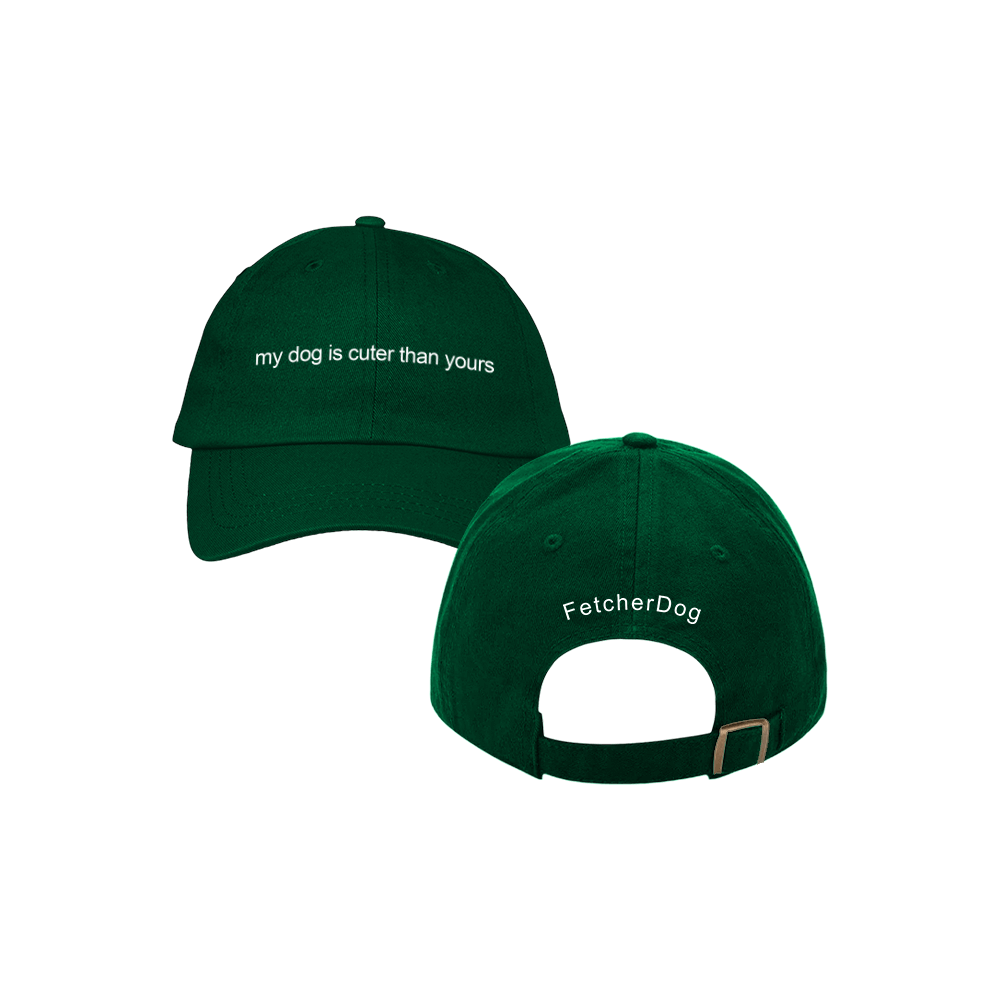My Dog Is Cuter Than Yours Cap - Green